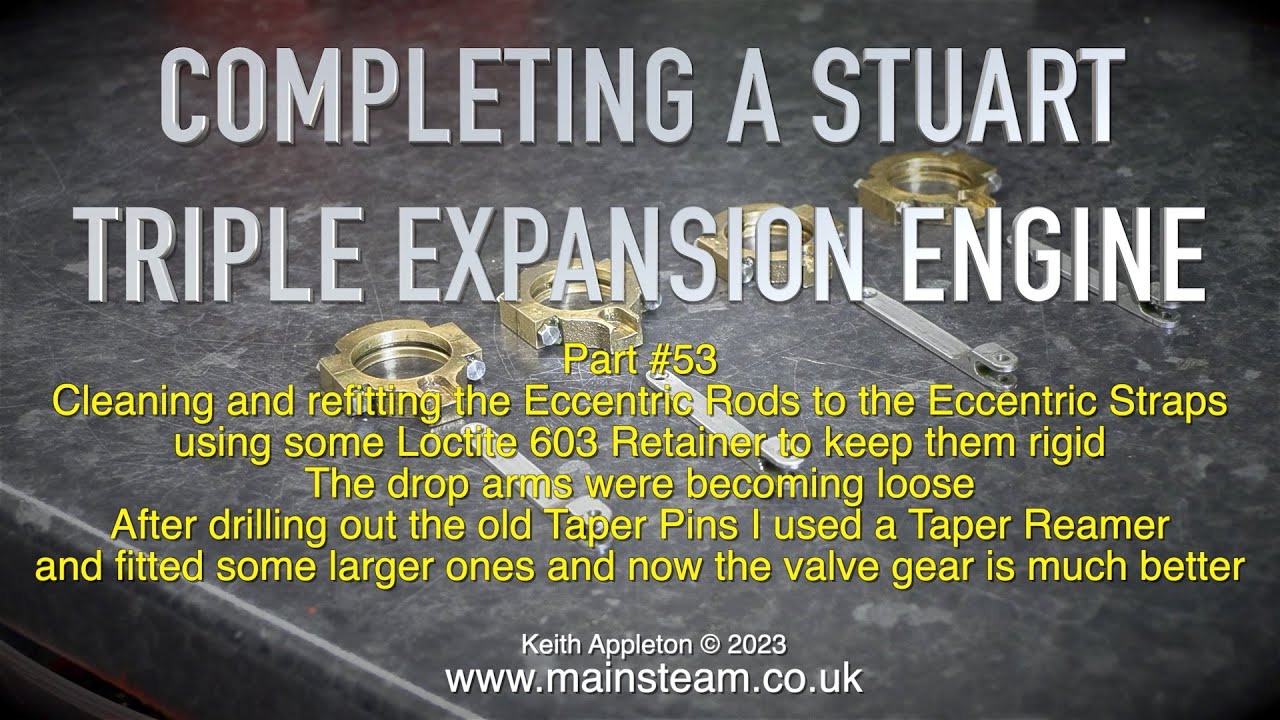COMPLETING A STUART TRIPLE EXPANSION ENGINE - PART #53