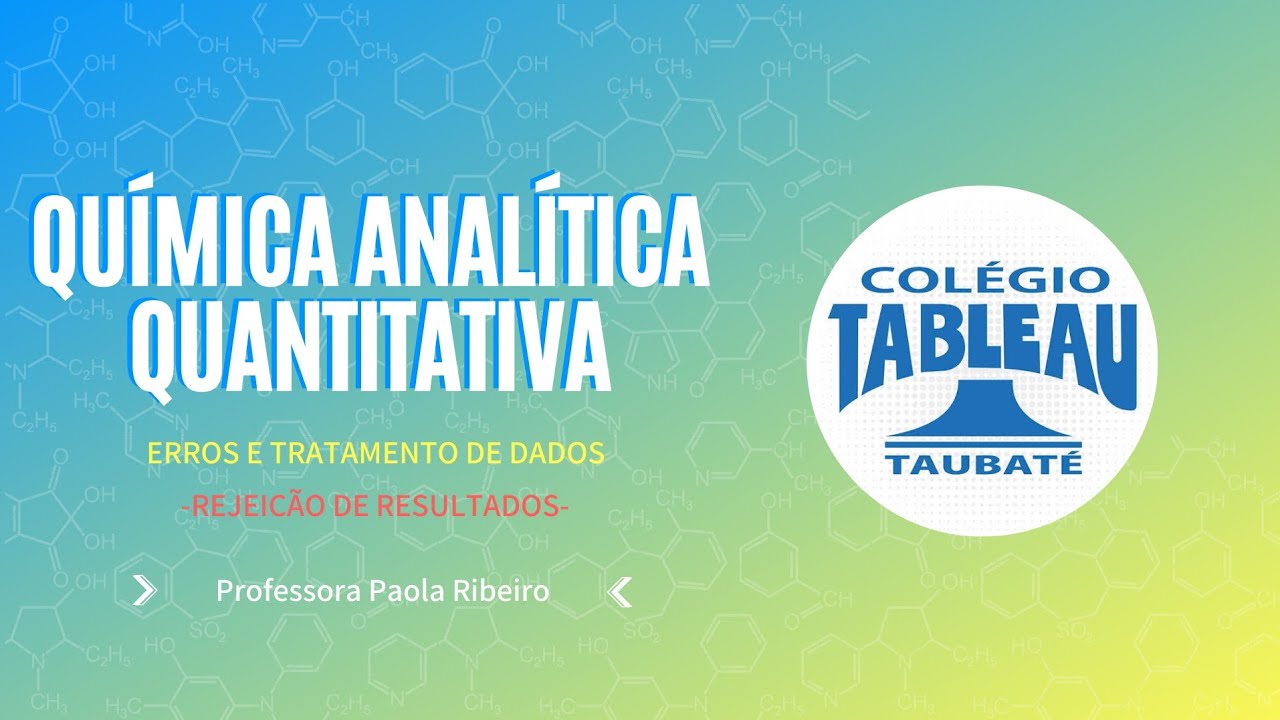 Vídeo aula 04 - Rejeição de Resultados - Profª Paola Ribeiro.