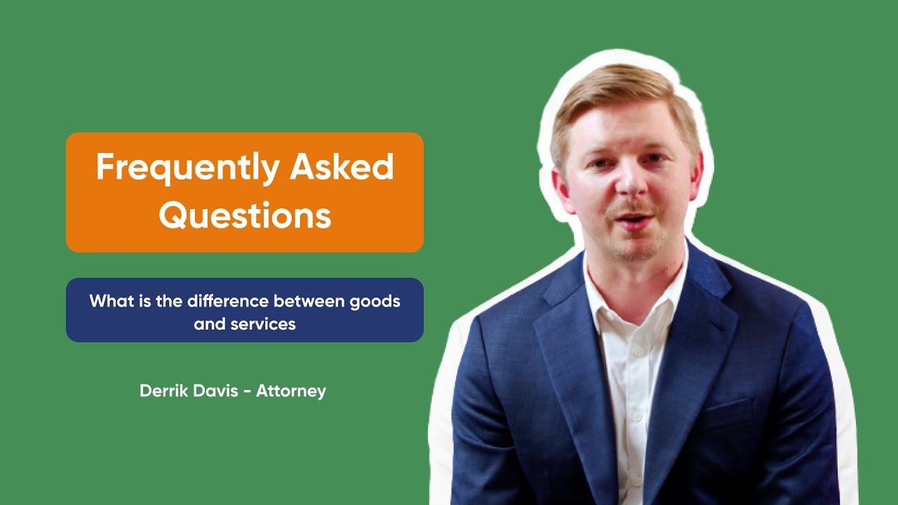 Frequently Asked Questions | What is the Difference Between Goods and Services