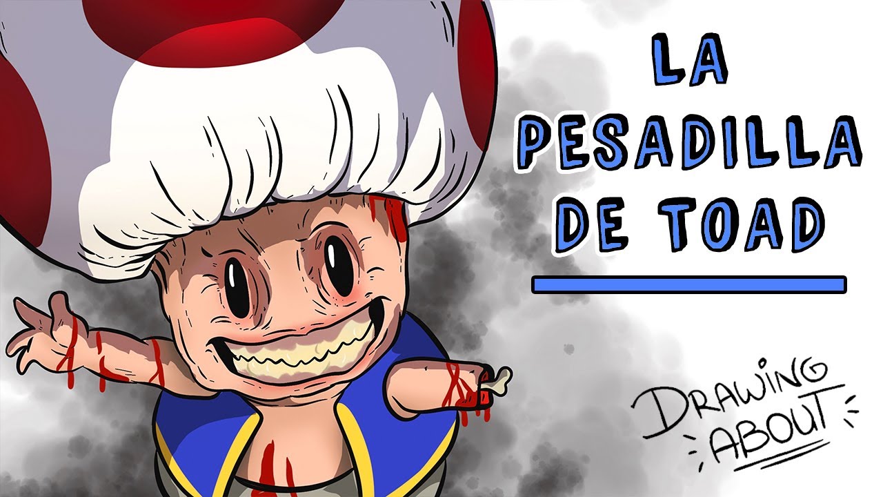 LA PESADILLA DE TOAD | Draw My Life