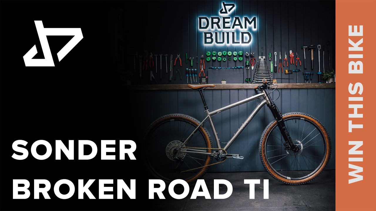 DREAM BUILD MTB - Sonder Broken Road Titanium - WIN THIS BIKE for &pound;1!