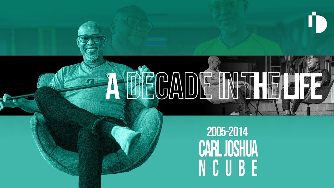 A Decade In The Life | Episode 3- Carl Joshua Ncube (2005-2014)