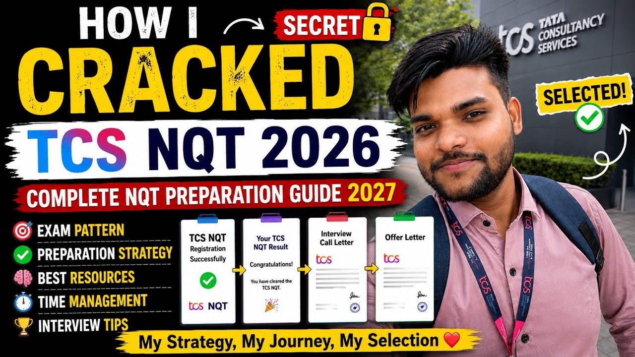 How I Cracked TCS NQT 2026 | Complete NQT Preparation Guide 2027 | TCS NQT 2027 Preparation Strategy