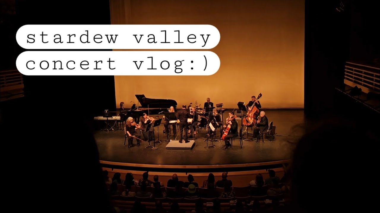 stardew valley concert vlog