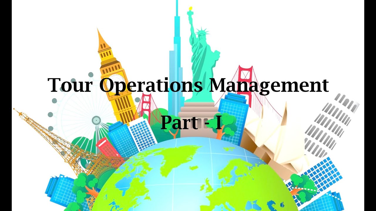 Tour Operations Management Part 1