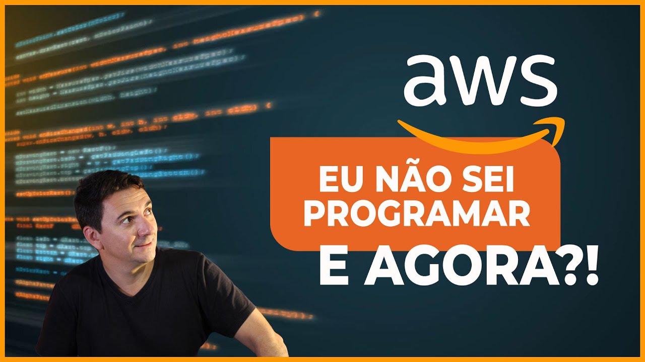 Cloud AWS: precisa saber programar para usar?