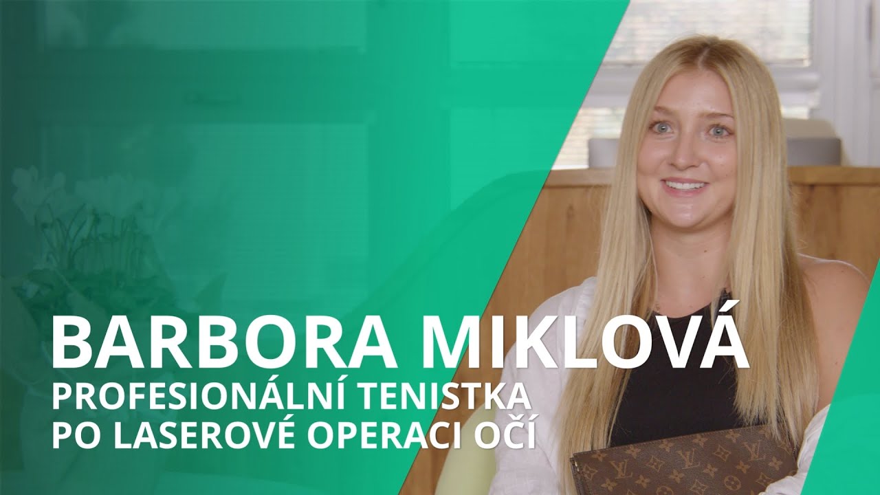 Tenistka Barbora Miklová po své laserové operaci očí