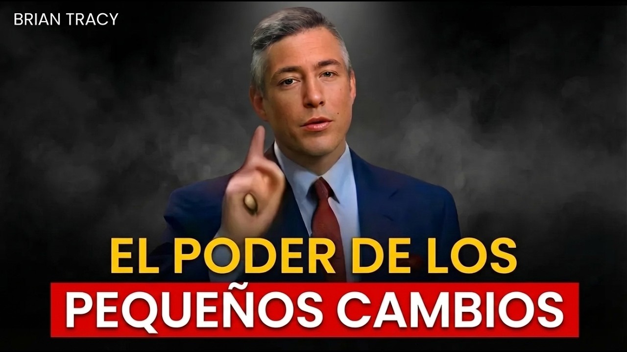 Tu Vida Cambia Cuando Cambias Tus Hábitos Diarios | Brian Tracy