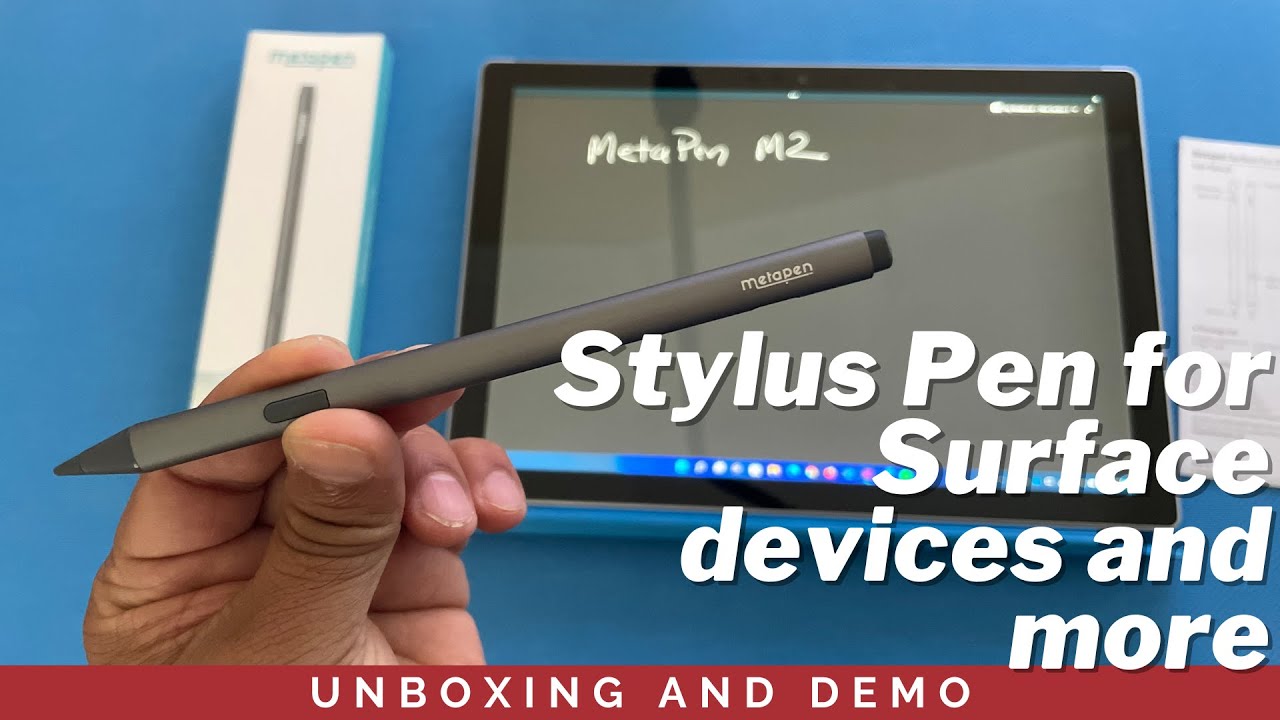 Unboxing and Review of Metapen Stylus Pen M2 for Microsoft Surface, Windows devices