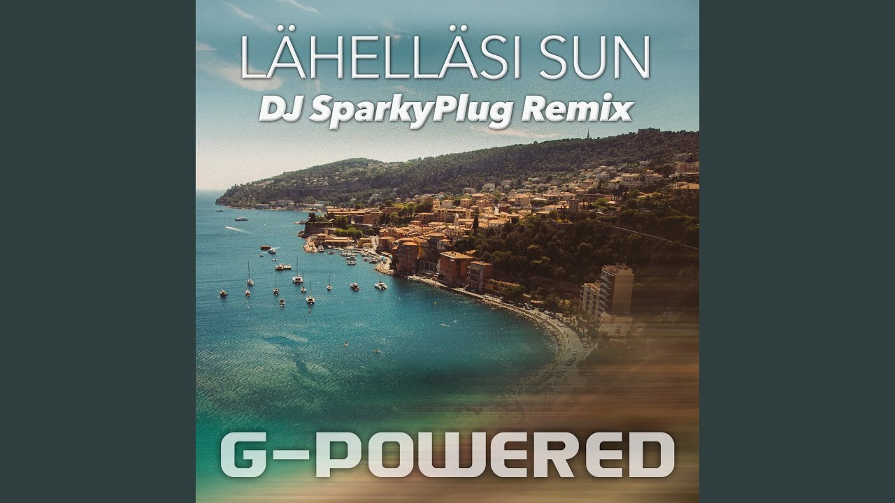 Lähelläsi Sun - DJ SparkyPlug Remix