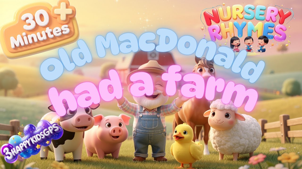 Old MacDonald Had a Farm 30 Minutes | Animal Songs & Nursery Rhymes for Toddlers | 3HAPPYKIDSGPS