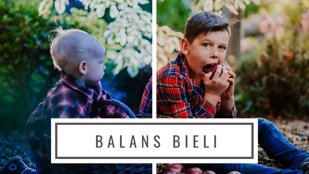 Co to jest BALANS BIELI i jak go ustawić