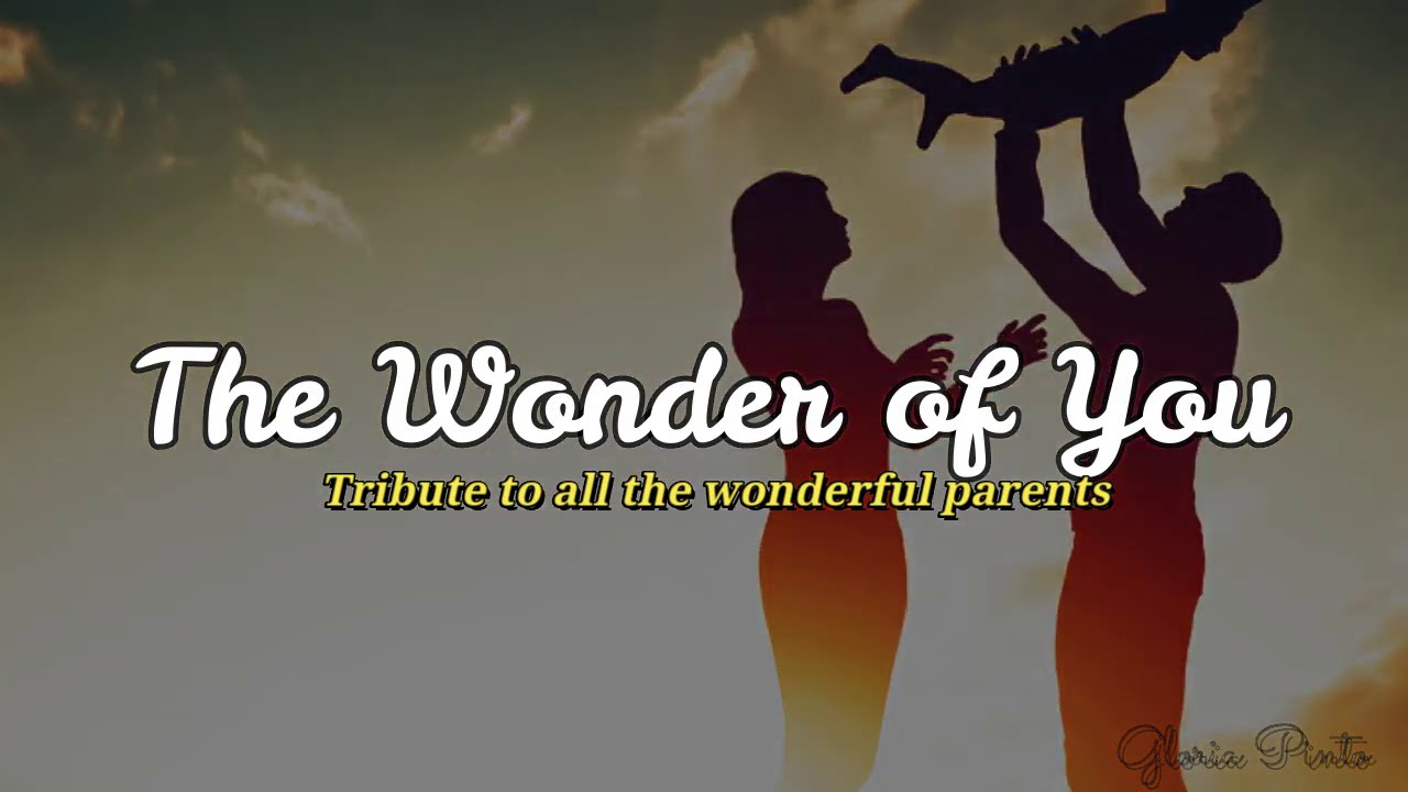 The Wonder Of You | A Tribute to Parents | Gloria Pinto