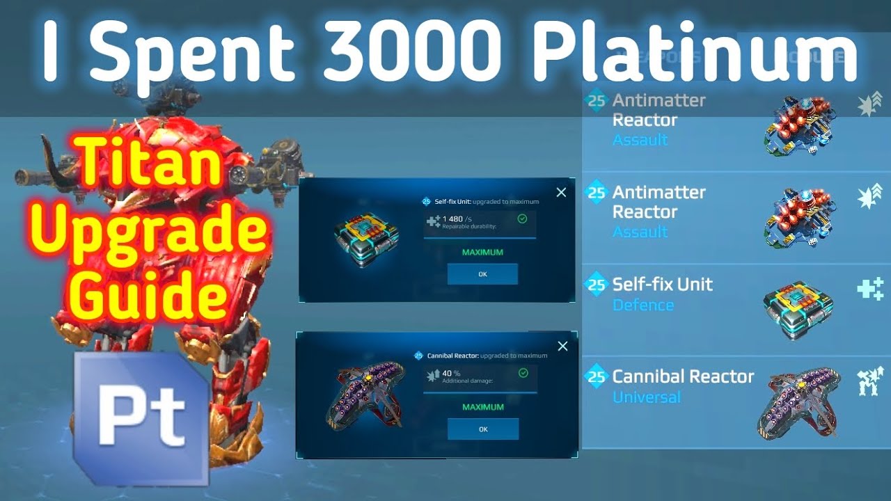 War Robots. I Spent 3000 Platinum. TITAN UPGRADE OVERDRIVE. Best Use of PLATINUM.