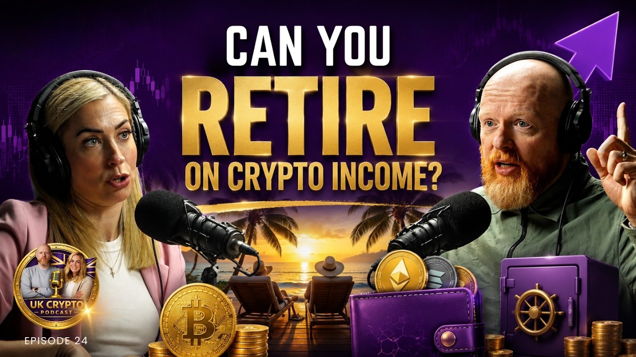 UK Crypto Podcast Ep 24 - Can You Retire on Crypto Income?