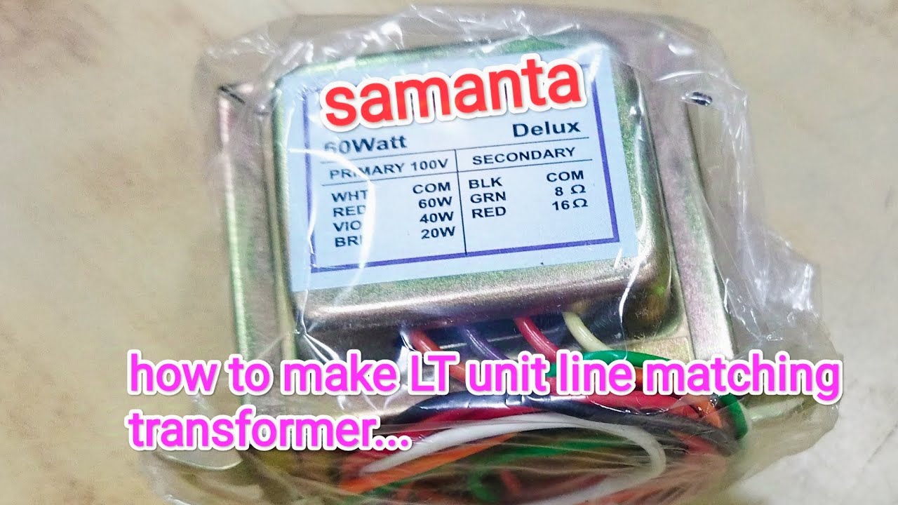 How to make LT unit line matching transformer....