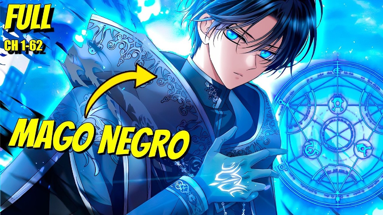 (1-62) Lo Llamaban Inútil… Hasta Que Despertó La Magia Más Mortal | Resumen manhwa