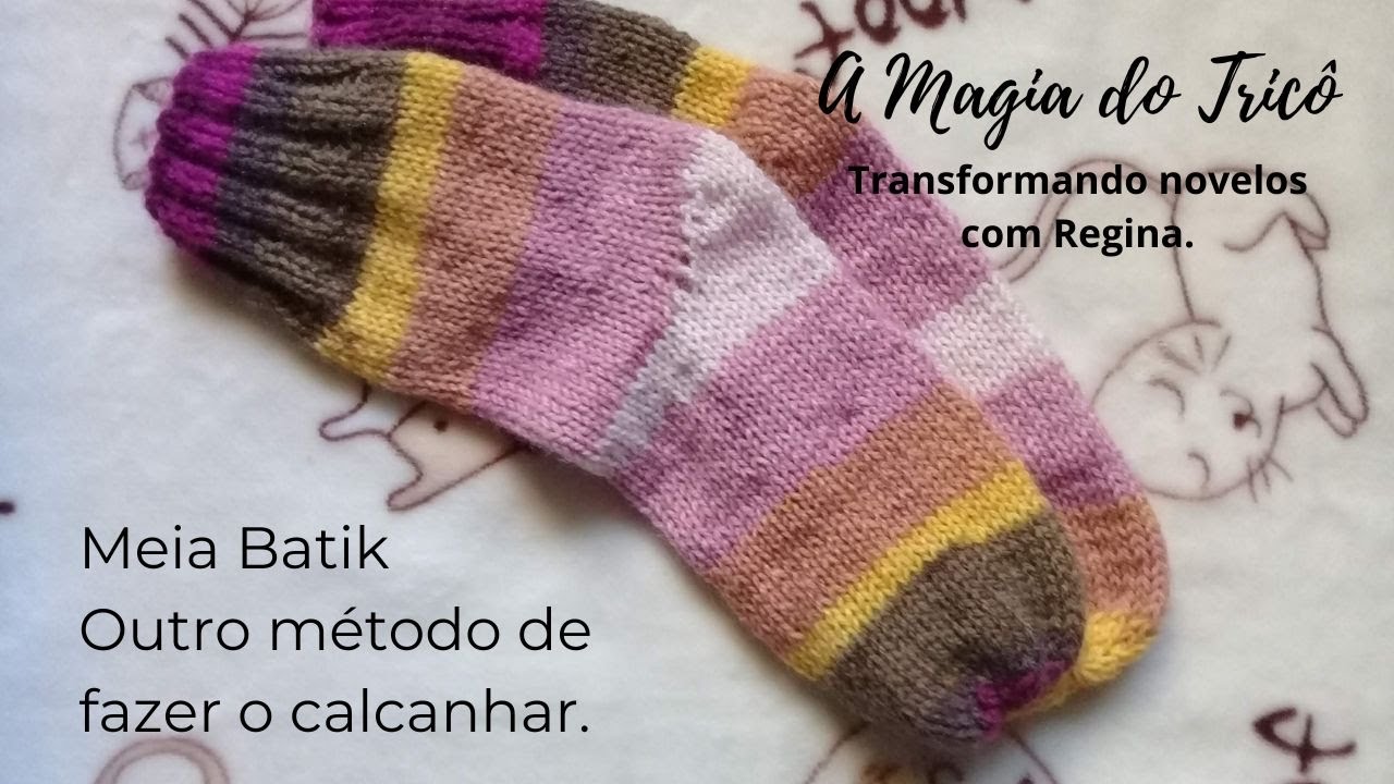 Meia de Tricô com Calcanhar - Batik - Outro método de fazer o calcanhar