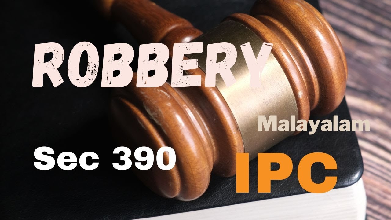 Robbery in Malayalam /Indian penal Code/ Sections  390 / Dr.K.K.Sunitha