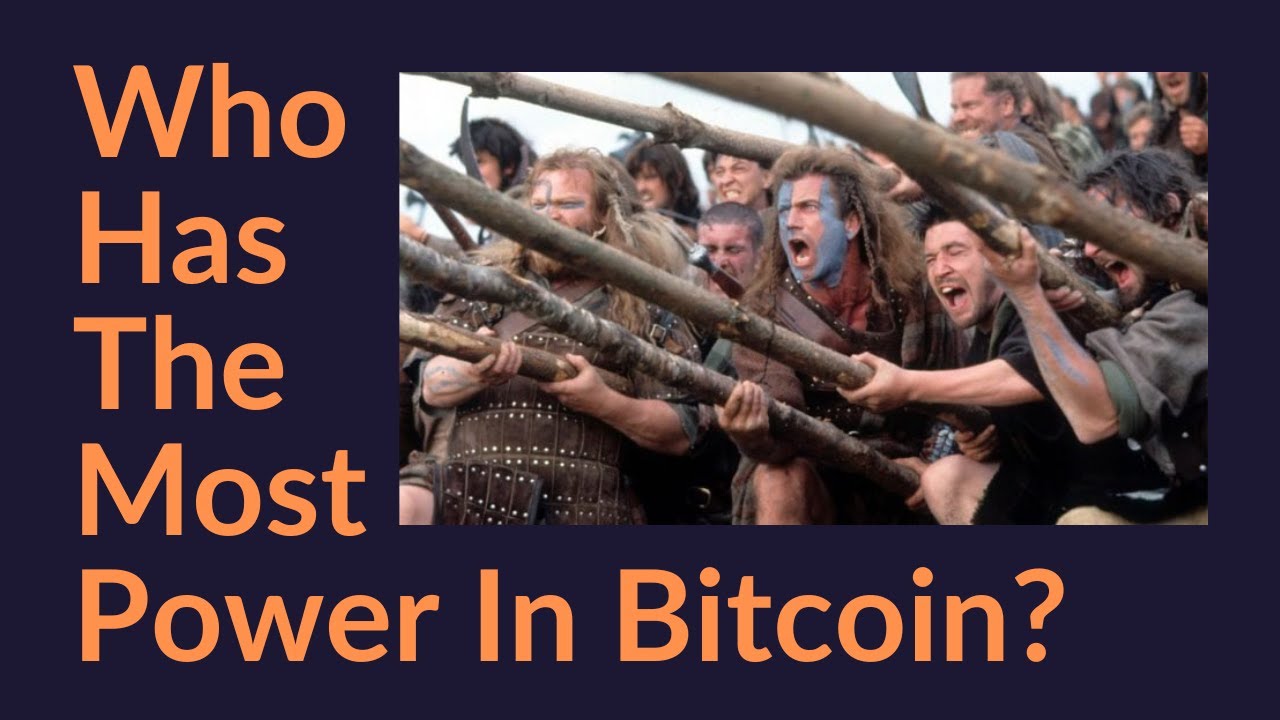 Who Has The Most Power In Bitcoin?