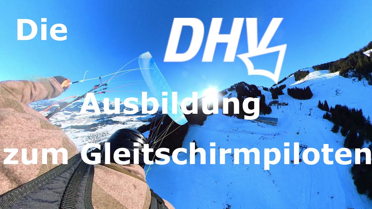 Gleitschirmfliegen lernen ALLES zur Gleitschirm Ausbildung