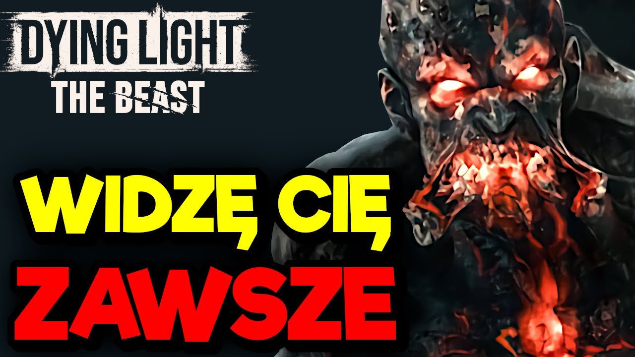 Nowy Przemieniec ZNAJDZIE CIĘ WSZĘDZIE │ Dying Light: The Beast PL