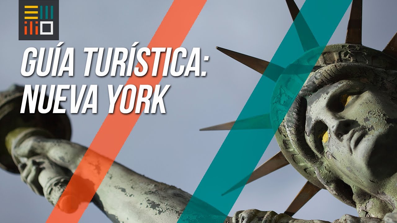 Nueva York: gu&iacute;a para turistas de qu&eacute; ver y qu&eacute; hacer en NYC
