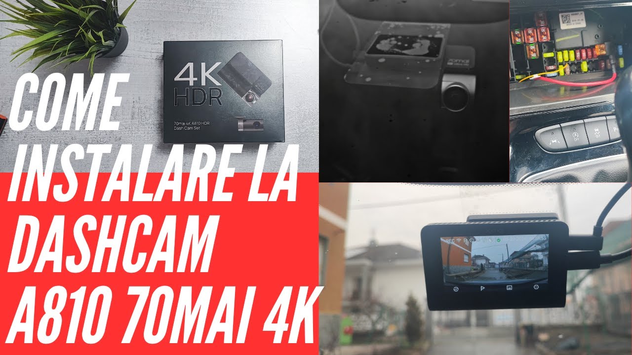 COME Installare La DASHCAM A810 4K 70mai