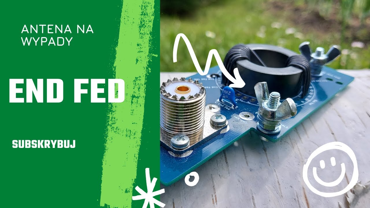 📻 End Fed 100W. Antena na wiele pasm. Hallo FIeld Day