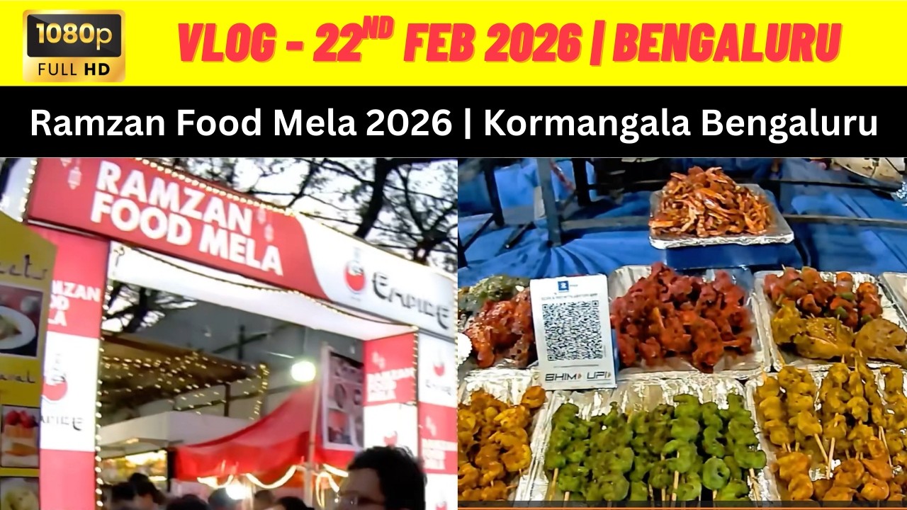 Ramzan Food Mela 2026 Kormangala Bangalore | Ramzan Food Festival 2026 | Bengaluru