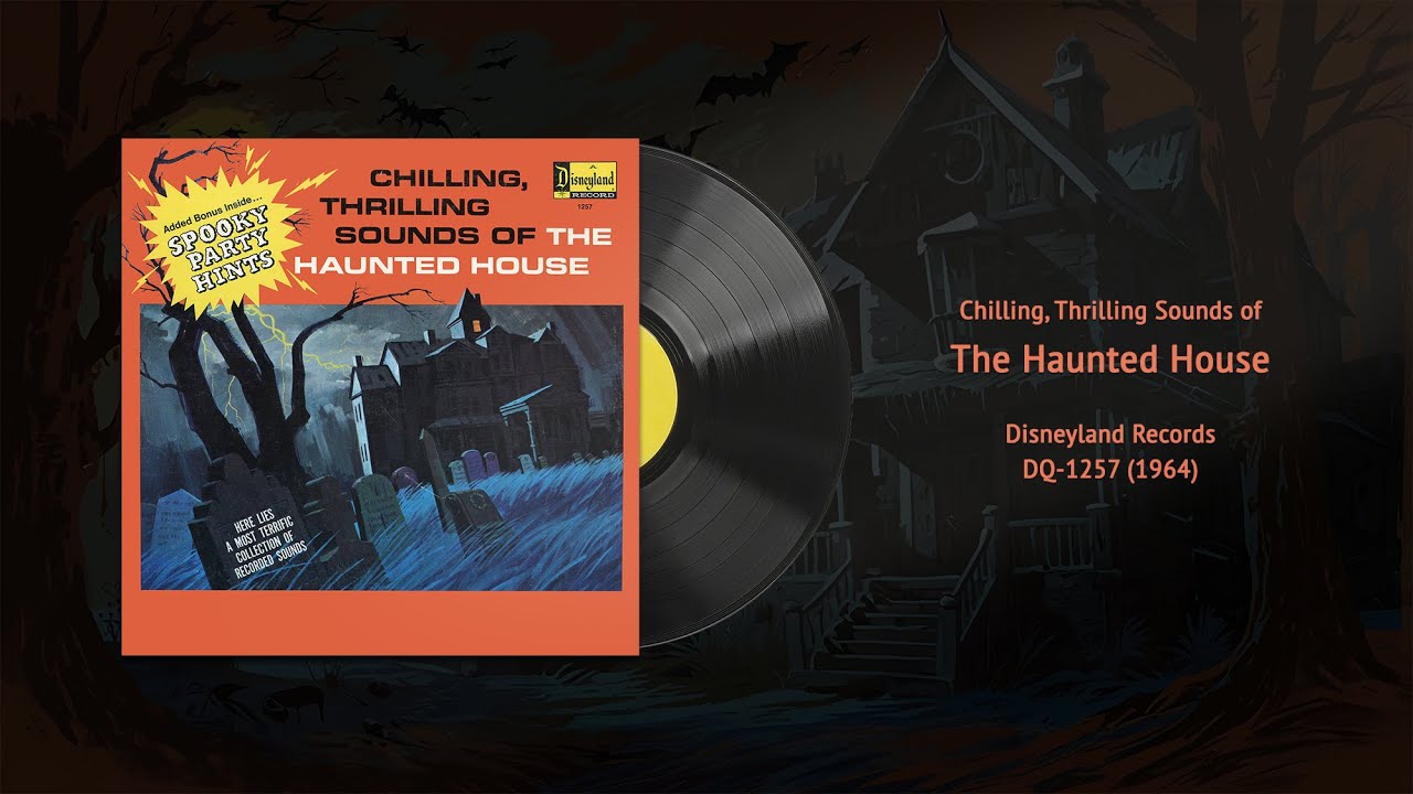 Chilling Thrilling Sounds of the Haunted House (DQ-1257) | Vintage Disney Vinyl Restored