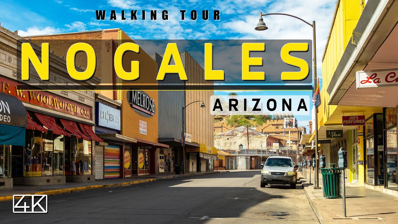 Nogales, Arizona [4K] Downtown Walking Tour (2022)