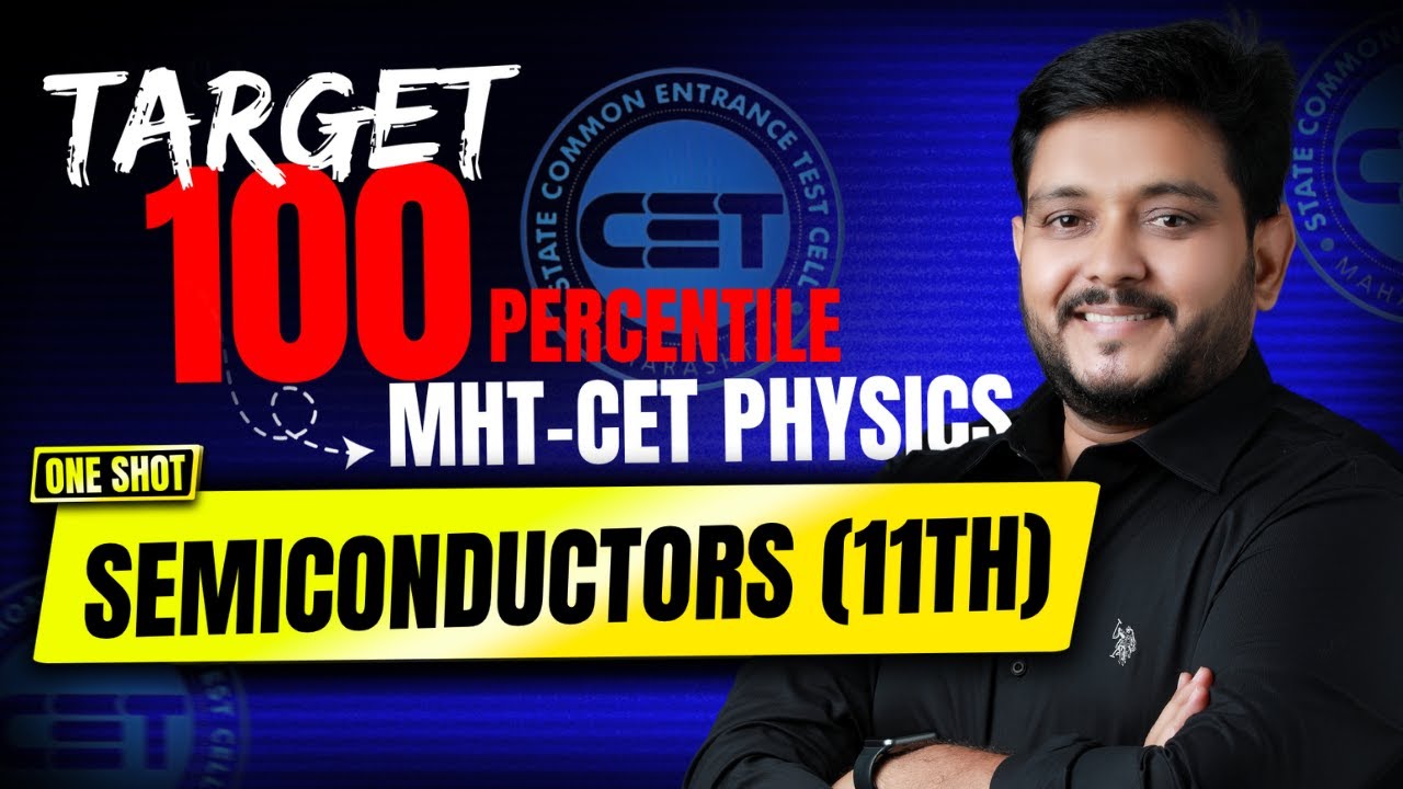 Semiconductors Class 11 🔥 | Master This Chapter in 1 Shot!
