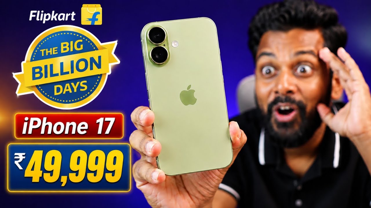 iPhone 17 Only ₹49,999 😱 This Flipkart Big Billion Days Sale | iPhone 17 Price Drop