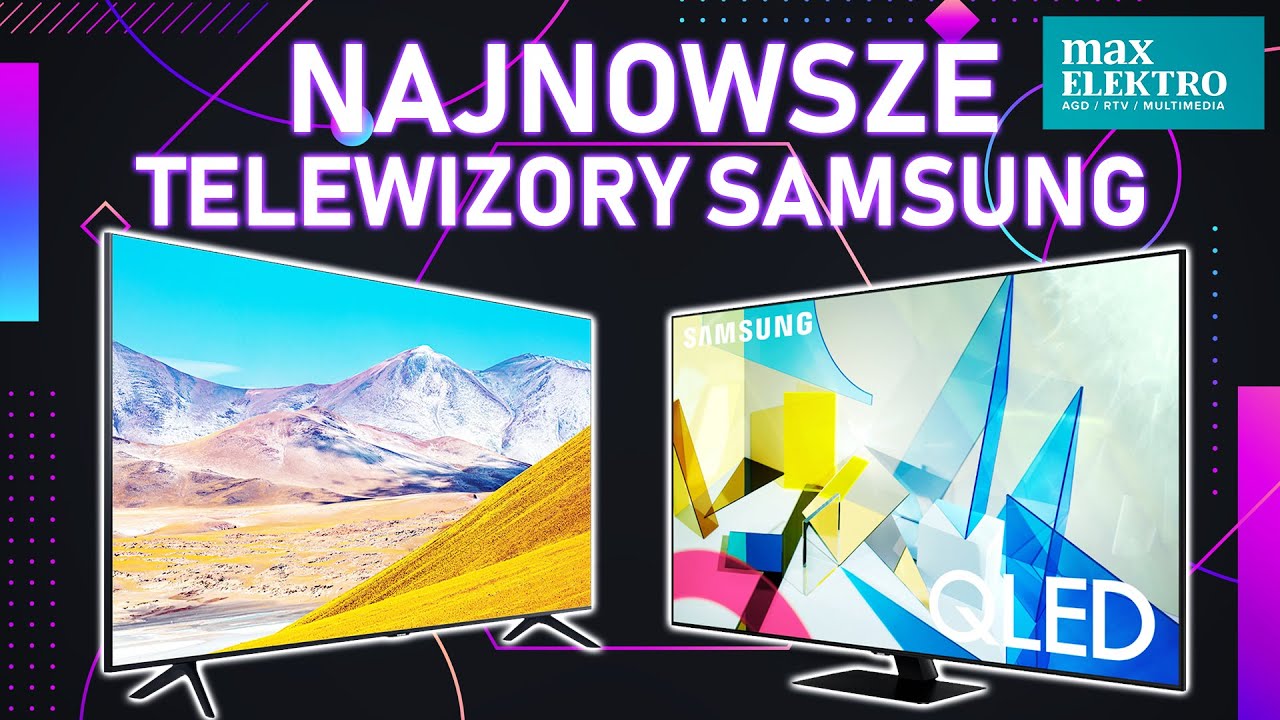 Budżetowe Telewizory SAMSUNG QLED i Crystal UHD na 2020