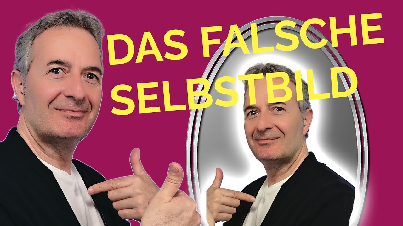 Ob dein Selbstbild wirklich stimmt