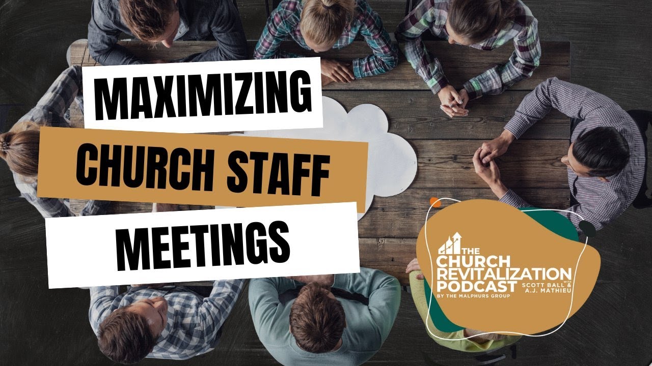 How to Run Effective Church Staff Meetings