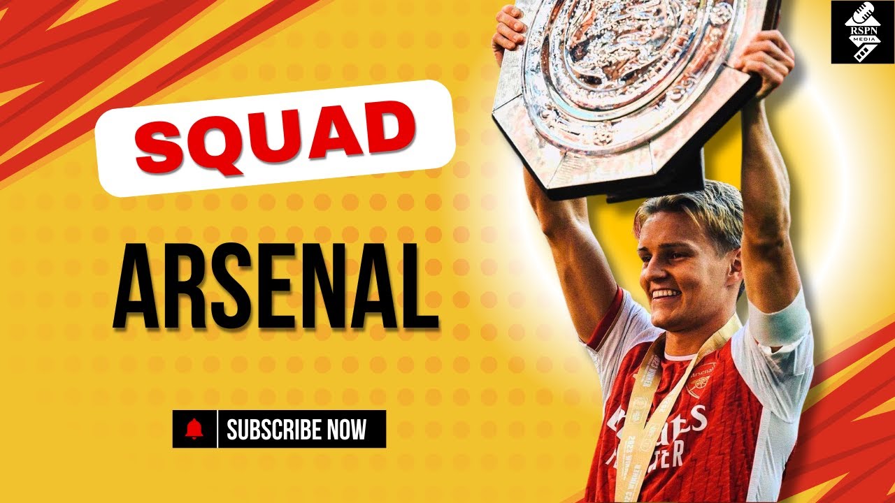 Arsenal’s 2025/26 Squad Breakdown: Transfers, Tactics & Title Dreams!