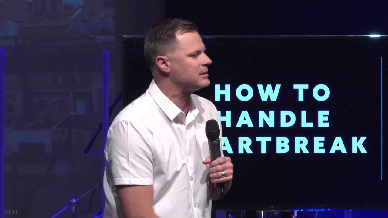 How To Handle Heartbreak | VIVE Church