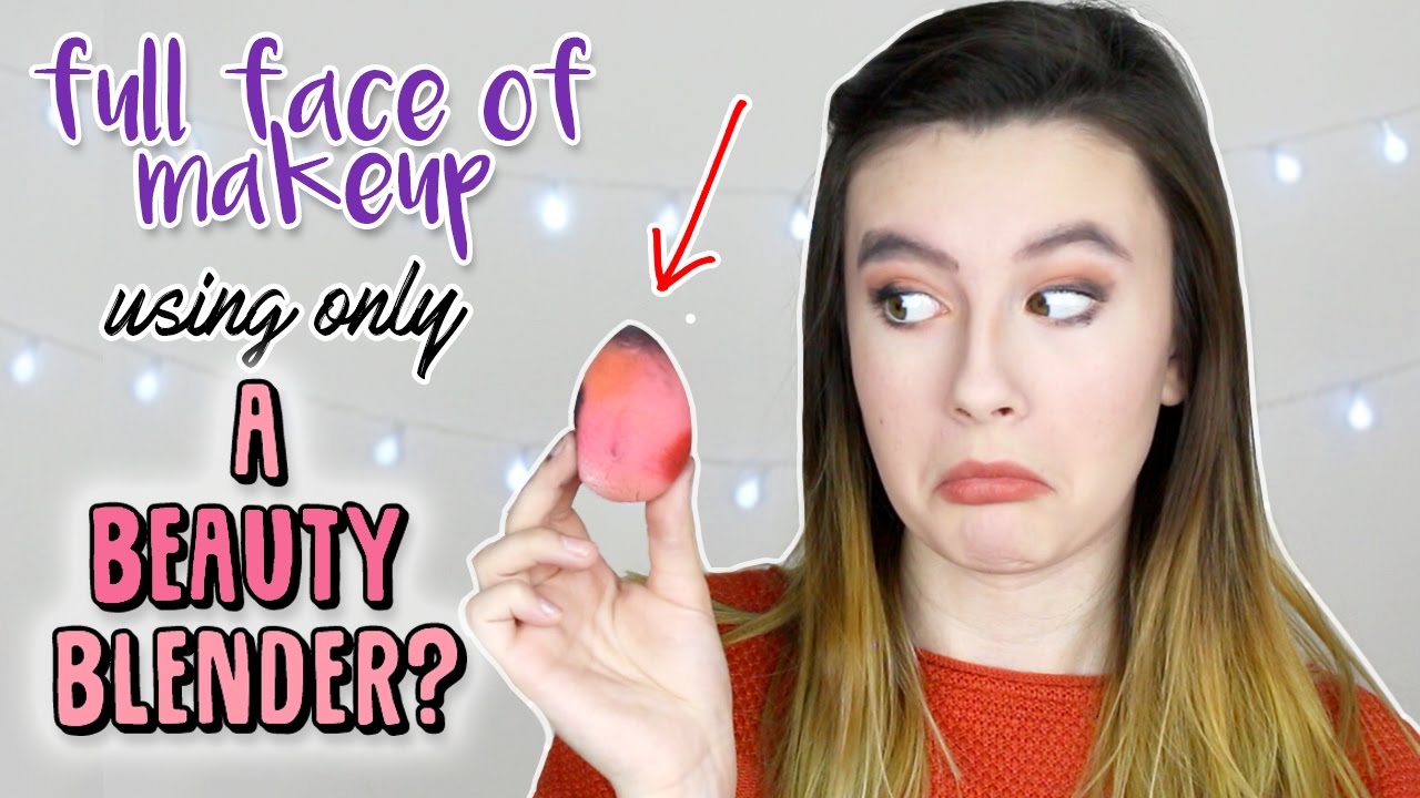 Full Face of Makeup Using Only a BEAUTY BLENDER? ♡