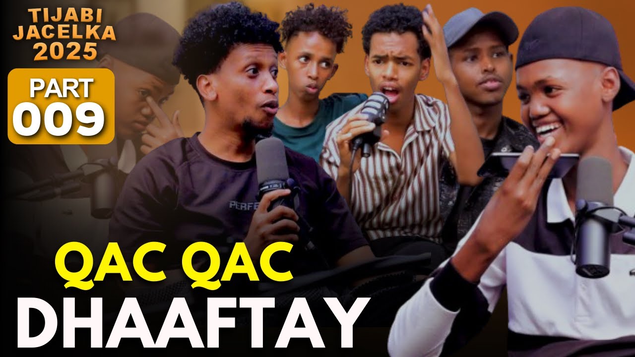 QAC QAC DHAAFTAY TIJABI JACELKAGA 4 WIIL SAXIBO AH  TJ2025p9