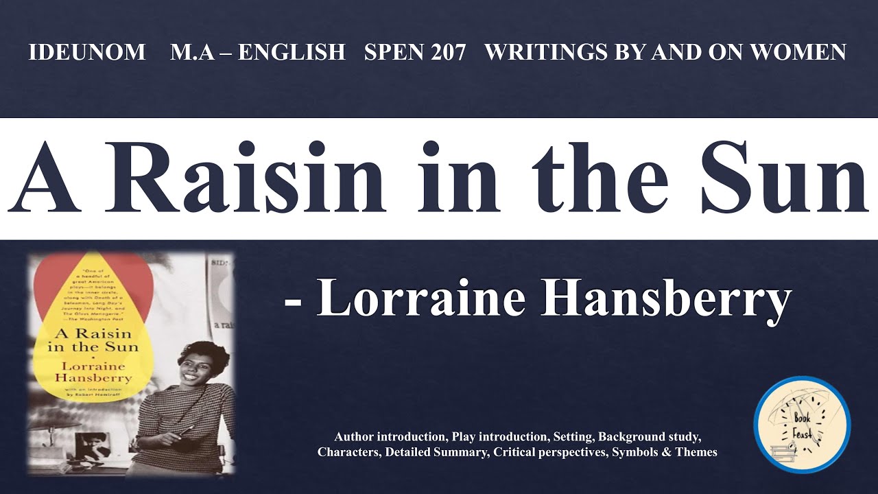 A Raisin in the Sun by Lorraine Hansberry | Play | in Tamil | Writings By and On Women | IDEUNOM