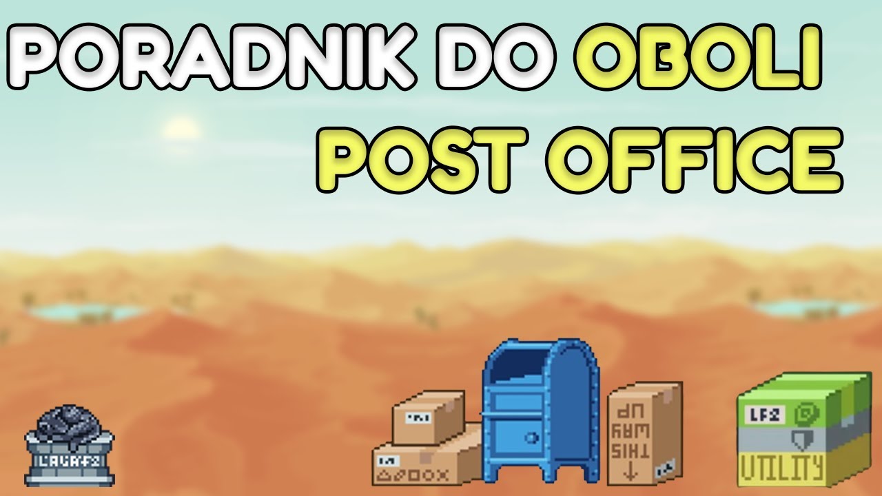 Poradnik do Oboli i Post Office - IdleOn #12