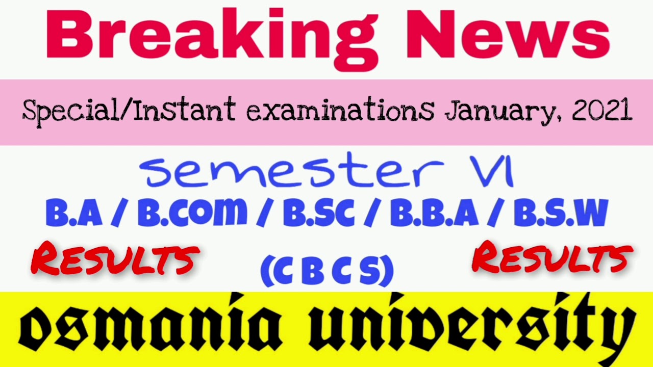 Results 6th semester instant special examination January 2021 BA Bcom BSC BBA BSW OU | degree result