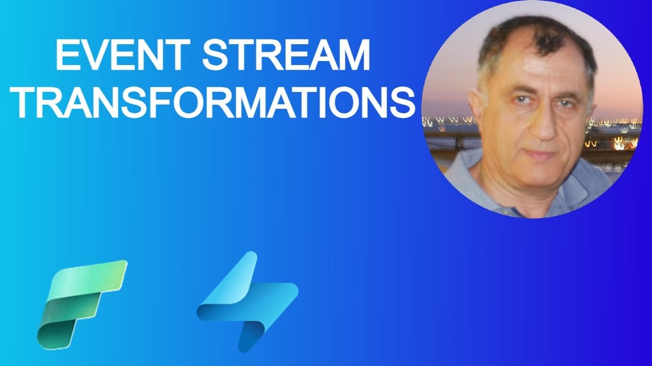 4.02 Mastering Event Stream Transformations in Microsoft Fabric