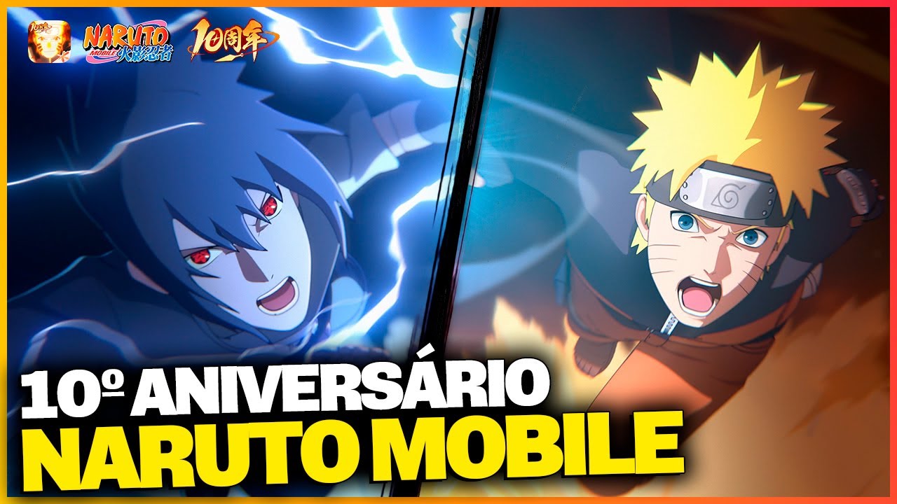 10 ANOS DE NARUTO MOBILE | EDIÇÃO ESPECIAL + TRAILER CGI DE NARUTO E SASUKE!