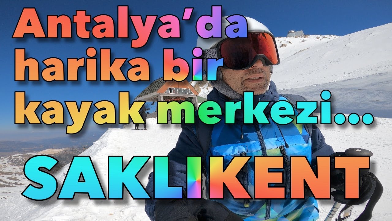 Saklıkent Kayak Merkezi - 4K