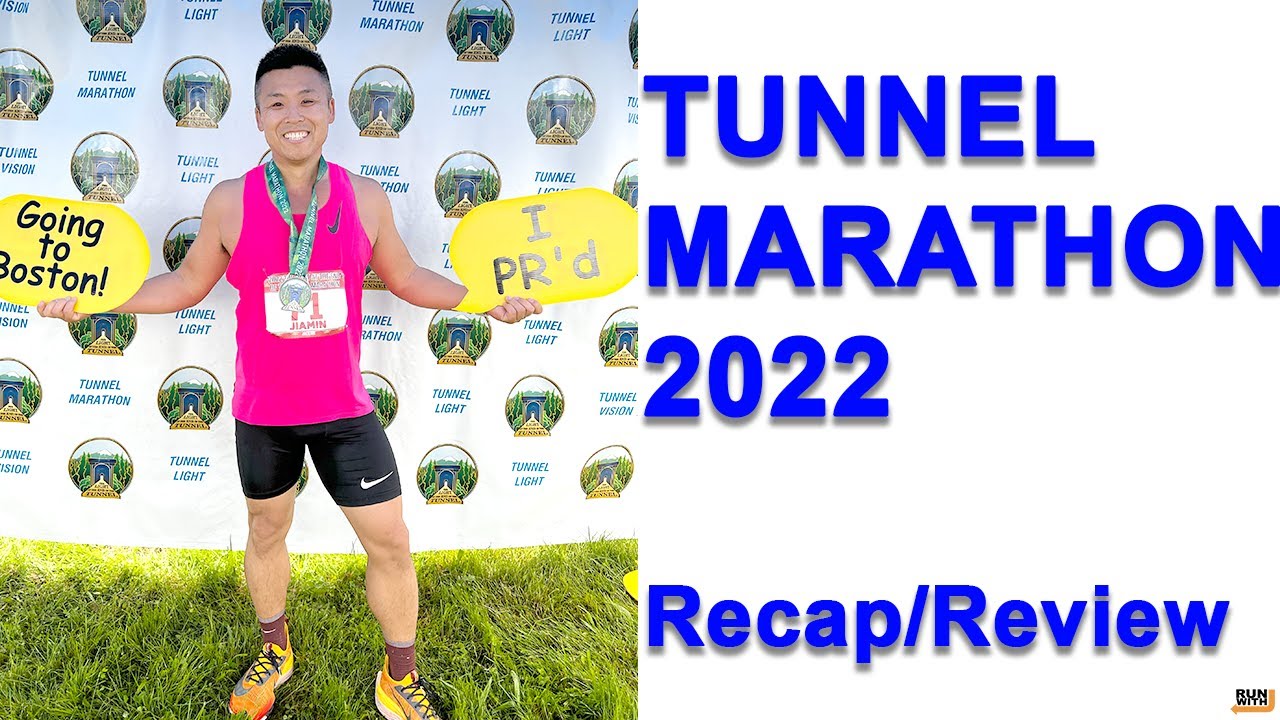 Tunnel Marathon 2022 Recap/Review