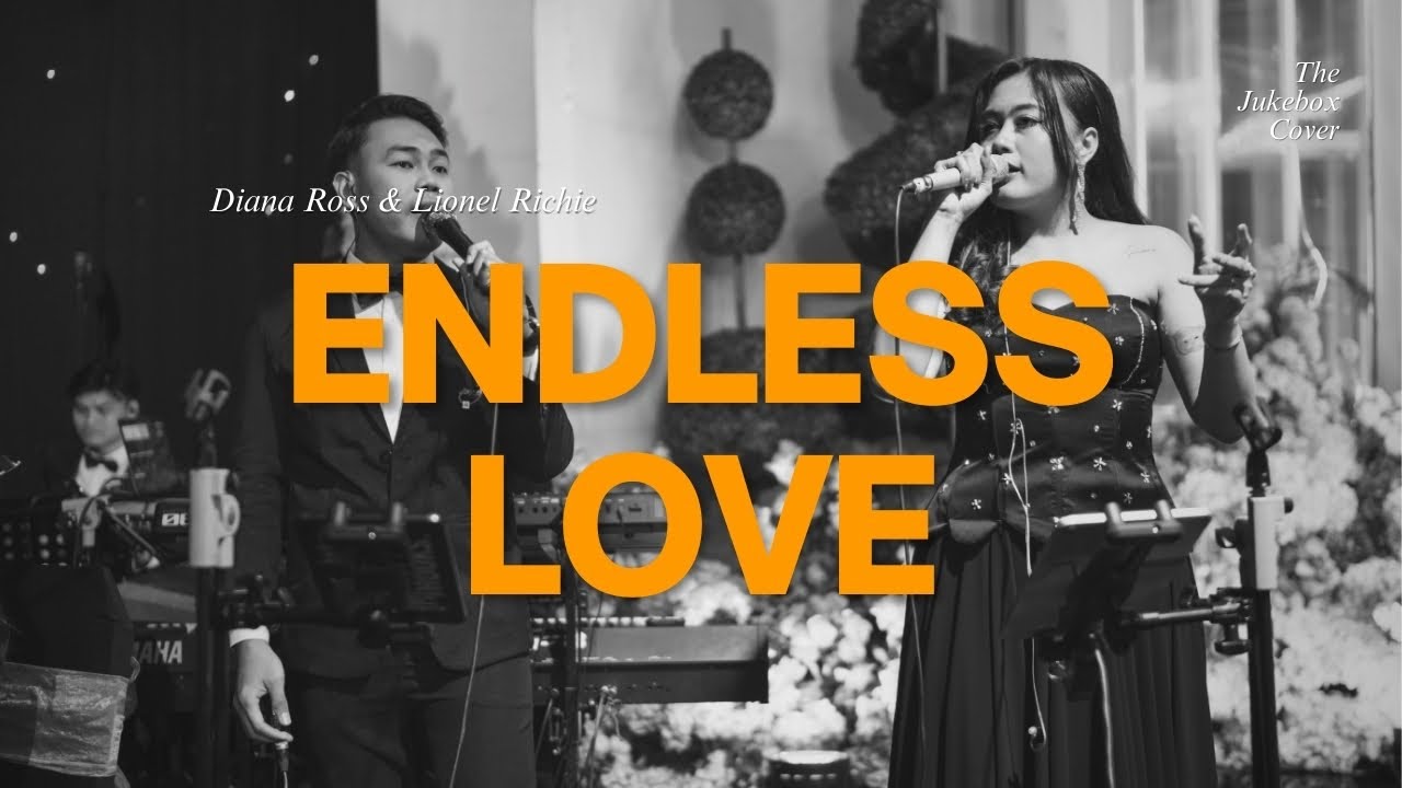 Endless Love – Diana Ross & Lionel Richie | Cover by THE JUKEBOX