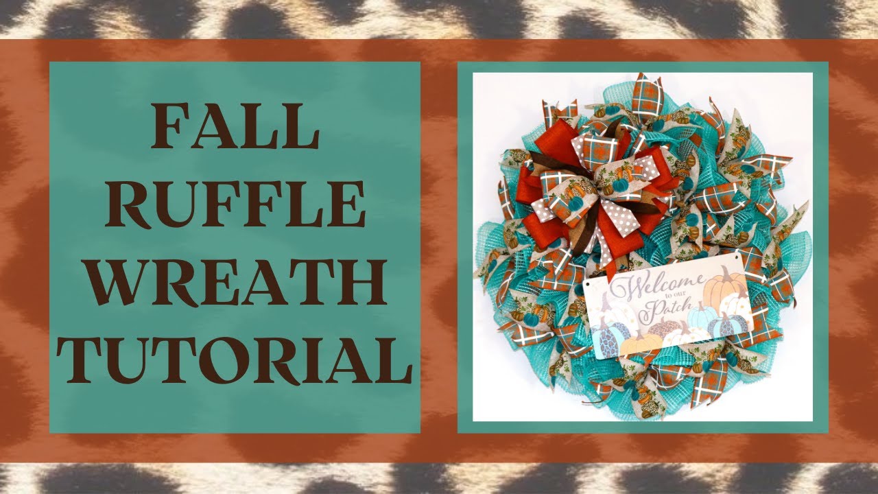 POLY MESH RUFFLE WREATH TUTORAL, FALL WREATH, TEAL LEOPARD WREATH, FALL, HOW TO MAKE A RUFFLE WREATH